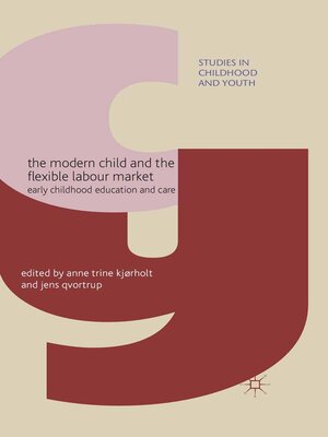 cover image of The Modern Child and the Flexible Labour Market